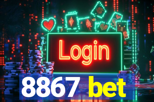 8867 bet